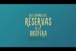 La Red Española de Reservas de la Biosfera